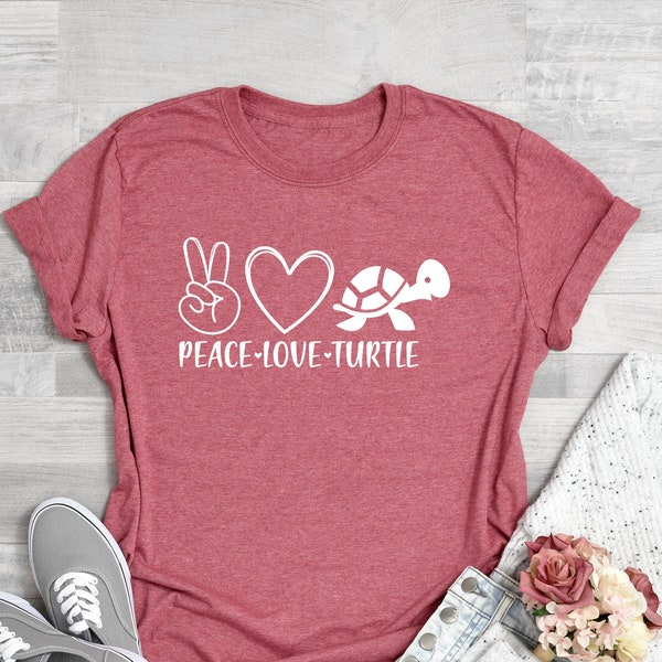 Peace Love Turtle, Turtle Shirt, Gift For Women, Lover Gift, Gift For Her, Funny Shirt, Birthday Gift, Shirt, Tee