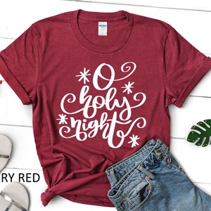 O Holy Night Shirt, True Christmas Shirt, Women Christmas, O Holy Night Christian Christmas T-Shirt, True Christmas Gift, Christmas Tee