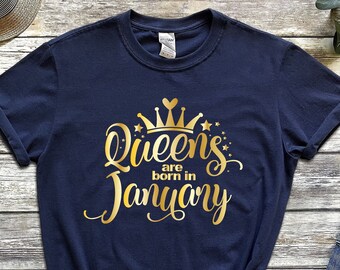 Queens Are Born In January Shirt, Birthday Girl Shirt, January Birthday Shirt, 30 Birthday Gift, Birthday Gift For Queens, Birthday Shirt