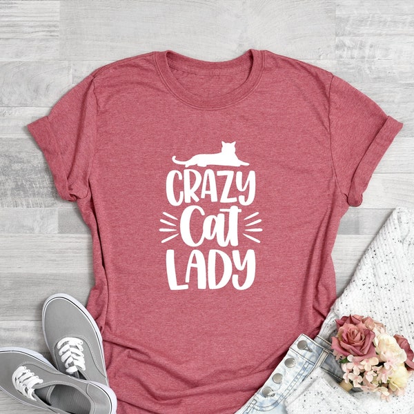 Crazy Cat Lady Shirt, Cat Lady Shirt, Funny Cat Shirt, Cat Lover Shirt, Cat Mama Shirt, Cat Mom Shirt, Cat mom Gift, Gift For Cat Lovers