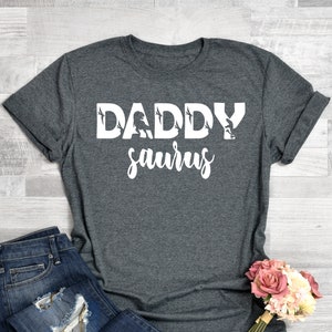 Daddy Saurus T Shirt , Dad Dinosaur Shirt, Daddy Dinosaur Shirt, Daddy Saurus Tee , Dinosaur Shirt for Dad , Father Day Shirt