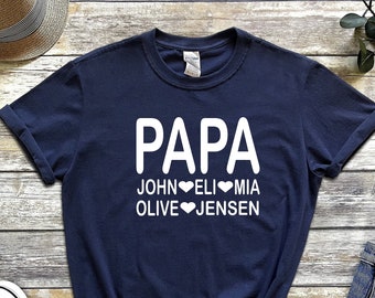 Personalized Papa Shirt With Grandkids Names, Papa T-Shirt ,Gift For Papa , Father's Day Gift Idea , Papa Shirt