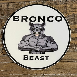 Bronco beast script Vinyl Sticker // ford bronco beast sticker calcomanía