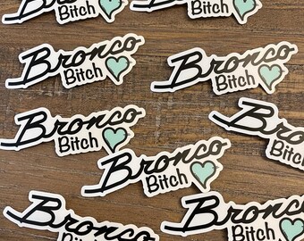 Bronco Bitch Vinyl Sticker Blue
