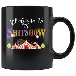 面白い「Welcome to the Shitshow」ビジネスオフィスマグカップ