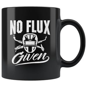No Flux Given Mug - Etsy