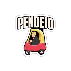 Anti Trump Funny Political Anti-Trump pendejo Sticker vinyl Indoor Outdoor laptop water bottle car Waterproof Die-Cut Sticker