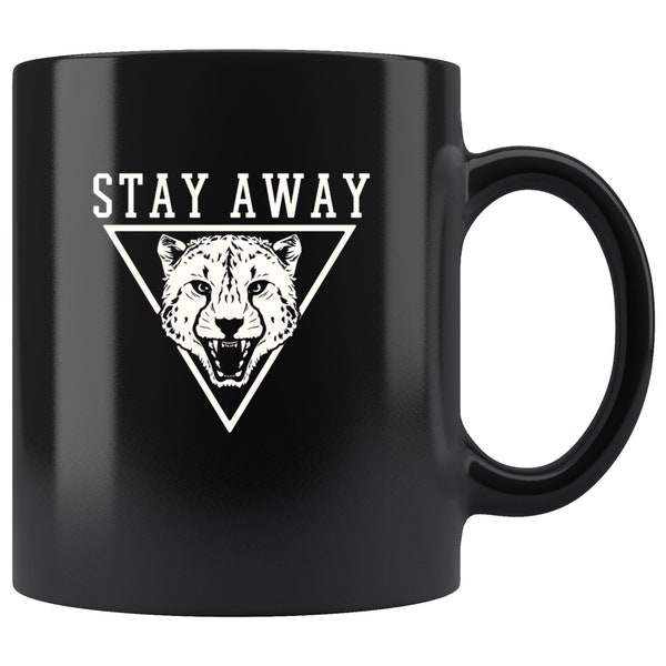 Stay Away Mug
