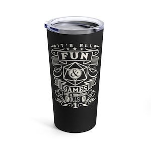 It S All Fun And Games 20oz Tumbler Insulated metal coffee mug drink beverage mug gift ready