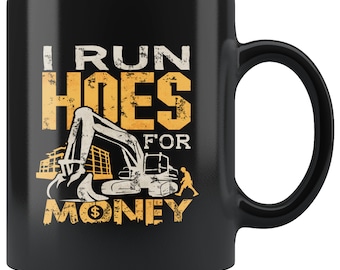 Funny Heavy Machinery Operator Backhoe plumber excavator construction mug