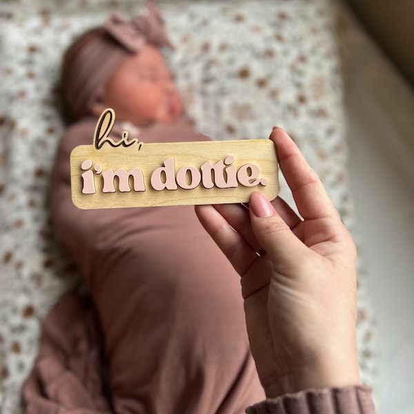Hi My Name Is, Hello My Name Is, Baby Name Sign, Hospital Name Sign for Birth Announcement, Baby Name Sign, Newborn Announcement