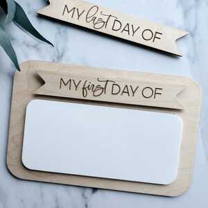First and Last Day of School Sign, 3D Wood & Acrylic, Velcro, Dry Erase, First Day of School, Last Day of School