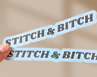 Stitch and Bitch-sticker - vinylstickers