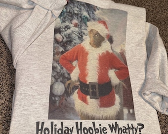 Holiday Hoobie Whatty? Sweatshirt/T-shirt – Unisex S–5X | Sublimation Print | Cozy Christmas Sweatshirt