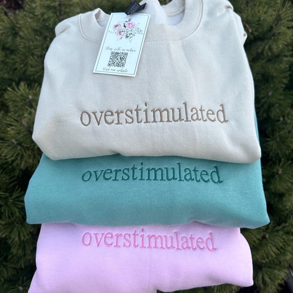 Overstimulated Embroidered Sweatshirt