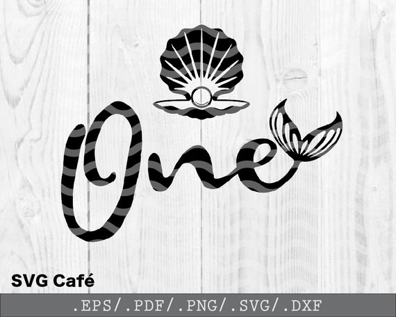 Download One Svg File Mermaid One Svg Mermaid Svg First Birthday Etsy