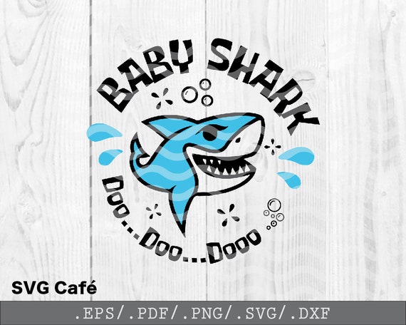 Download Baby Shark Doo Doo Baby Shark Svg File Silhouette Cut File Etsy
