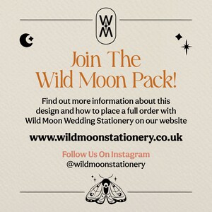 May include: A tan background with a black and white logo that says "W M" for Wild Moon. The text "Join The Wild Moon Pack!" is in orange. Below the text is the website address "www.wildmoonstationery.co.uk" in black. The text "Follow Us On Instagram @wildmoonstationery" is in black. A black and white moth with a white star on each wing is at the bottom of the image.