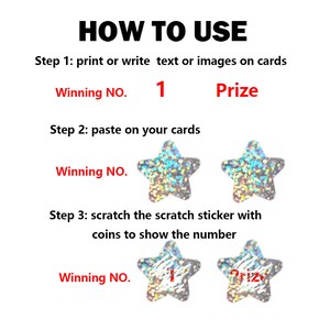 May include: Instructions on how to use scratch-off cards. The instructions include printing or writing text or images on cards, pasting on cards, and scratching the scratch sticker with coins to show the number. The image shows a silver star with a scratch-off sticker that says "1" and another silver star with a scratch-off sticker that says "Prize".