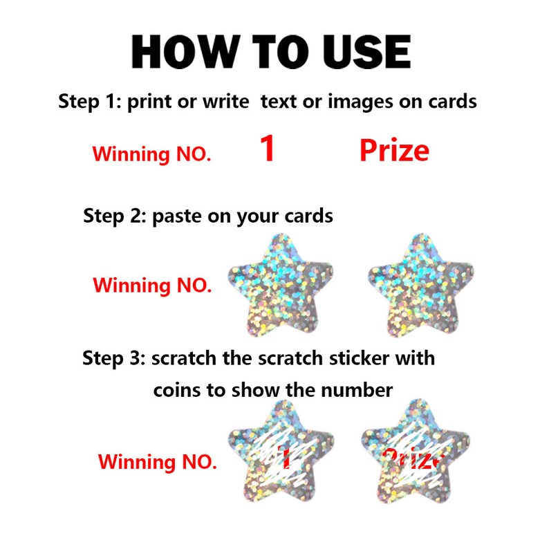 May include: Instructions on how to use scratch-off cards. The instructions include printing or writing text or images on cards, pasting on cards, and scratching the scratch sticker with coins to show the number. The image shows a silver star with a scratch-off sticker that says "1" and another silver star with a scratch-off sticker that says "Prize".