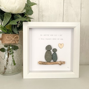 Gift for Dad, Fathers Day Gift, Dad Birthday Gift, Dad Pebble Art, Father and Daughter, Always Need My Dad, Personalised Dad Gift