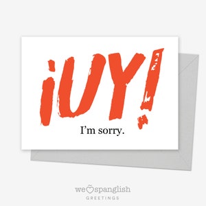 UY! I&#39;m Sorry, Spanglish, Apology, Forgiveness, Printable Greeting Card, Spanish, Latino, Latina, Instant Download
