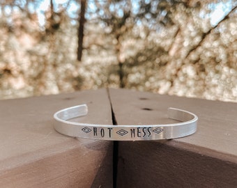 Hot Mess Cuff Bracelet, Western Ring, Handstamped Cuff, Western, Gifts for Her, Cowgirl, Aluminum Cuff, Stamped Cuff, Bracelet
