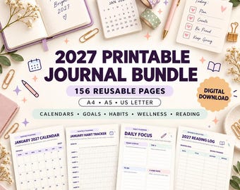 May include: A 2027 printable journal bundle featuring 156 reusable pages in A4, A5, and US Letter sizes. The set includes a calendar, habit tracker, daily focus, and reading log, displayed with stationery items like a pen, clips, and washi tape.