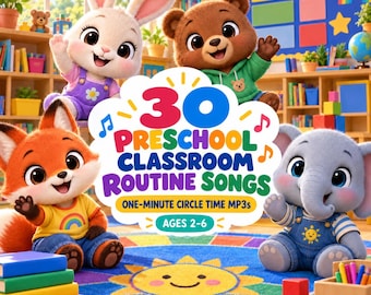 May include: A digital graphic featuring a white cloud shape with the text 30 PRESCHOOL CLASSROOM ROUTINE SONGS, ONE-MINUTE CIRCLE TIME MP3s, and AGES 2-6, surrounded by cartoon animals including a rabbit, bear, fox, and elephant.