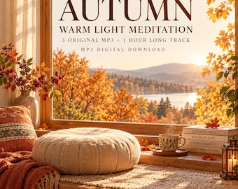 May include: Digital download titled AUTUMN WARM LIGHT MEDITATION, 3 ORIGINAL MP3 + 1 HOUR LONG TRACK. Features a round beige cushion, a ceramic mug, a stack of books, and a lantern on a window sill overlooking an autumn forest landscape.