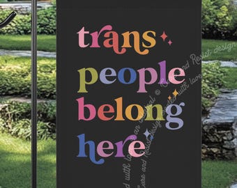 Bandera "Las personas trans pertenecen aquí", pancarta para jardín y casa con derechos trans, bandera del orgullo trans, bandera arcoíris para jardín de aliados trans, bandera para casa con orgullo LGBTQ+