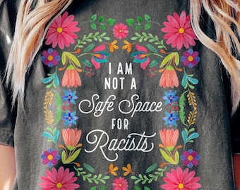 Antiracist Shirt, Comfort Colors Protest Shirt, Anti Racism Shirt, Antiracist Tshirt Equality Quote, Anti Racist T Shirt Fight Racism Tshirt