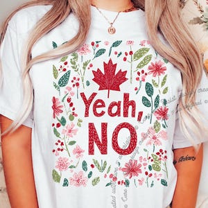 Yeah No Canada Shirt Canadian Maple Leaf T-Shirt Canada Is Not for Sale Shirt Funny Canadian Shirt, Comfort Colors Canada Resist Protest Tee