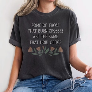 anti trump merch anti-trump antitrump rage against the machine RATM some of those that burn crosses are the same that hold office democrat fdt republican protest hate anti-maga political liberal left racism politics social justice resist resistance