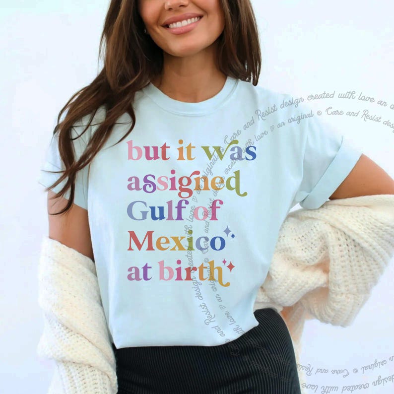 Team Gulf of Mexico America golfo de anti trump democrat liberal shirt tee t-shirt shirt tshirt apparel gift anti-fascist fascist fascism fragile masculinity 1569 dissent anti-elon elon musk deport progressive woke political support immigrants immigration rainbow colorful font words letter design retro vintage cute girly funny joke girl trans transgender support pronoun they them