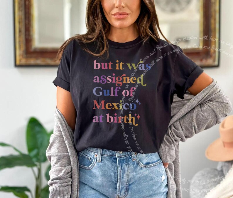 Team Gulf of Mexico America golfo de anti trump democrat liberal shirt tee t-shirt shirt tshirt apparel gift anti-fascist fascist fascism fragile masculinity 1569 dissent anti-elon elon musk deport progressive woke political support immigrants immigration rainbow colorful font words letter design retro vintage cute girly funny joke girl trans transgender support pronoun they them