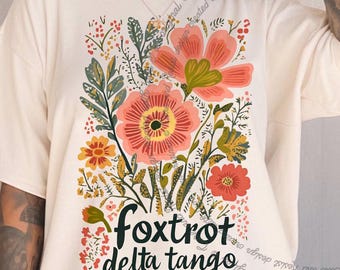 Subtle Anti Trump Shirt, Floral Comfort Colors Tshirt, Foxtrot Delta Tango FDT Tshirt, Feminist Shirt, Funny Political Shirt Anti Trump Gift