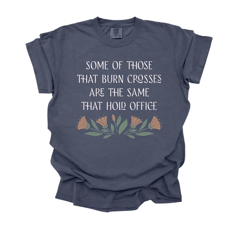 anti trump merch anti-trump antitrump rage against the machine RATM some of those that burn crosses are the same that hold office democrat fdt republican protest hate anti-maga political liberal left racism politics social justice resist resistance