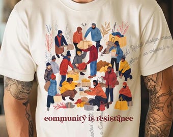 Community is Resistance Tshirt, Community Protest Comfort Colors Shirt, Political Community Activism Shirt, Retro Solidarity Empowerment Tee