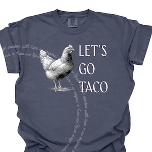 Let&#39;s Go Taco Shirt, Funny Trump TACO Shirt, Trump Always Chickens Out Shirt, Taco Trump Shirt, Trump Taco T-Shirt, Anti Trump TACO Tshirt