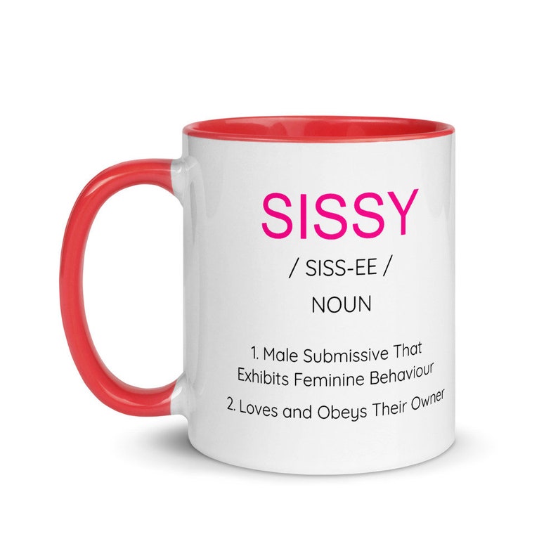 Sissy Definition Mug With Color Inside Feminization Teacup Etsy