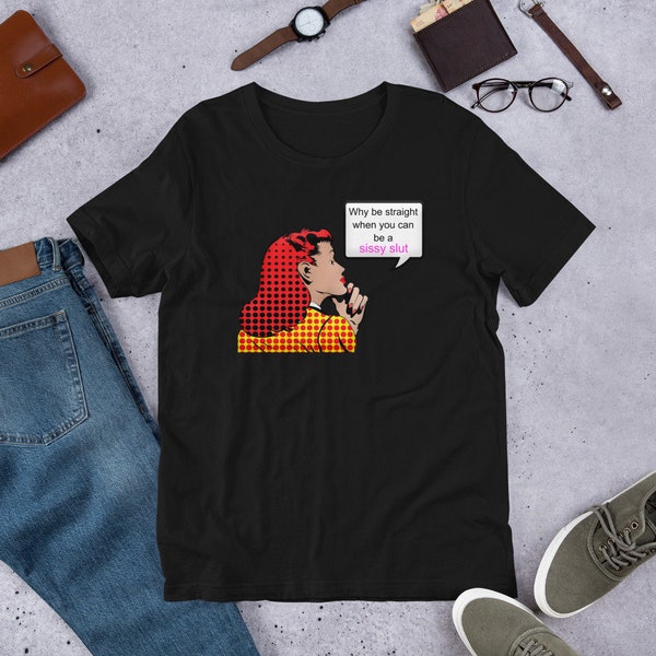 Sissy Slut Short-Sleeve Unisex T-Shirt - Submissive Clothing - Transgender Shirt