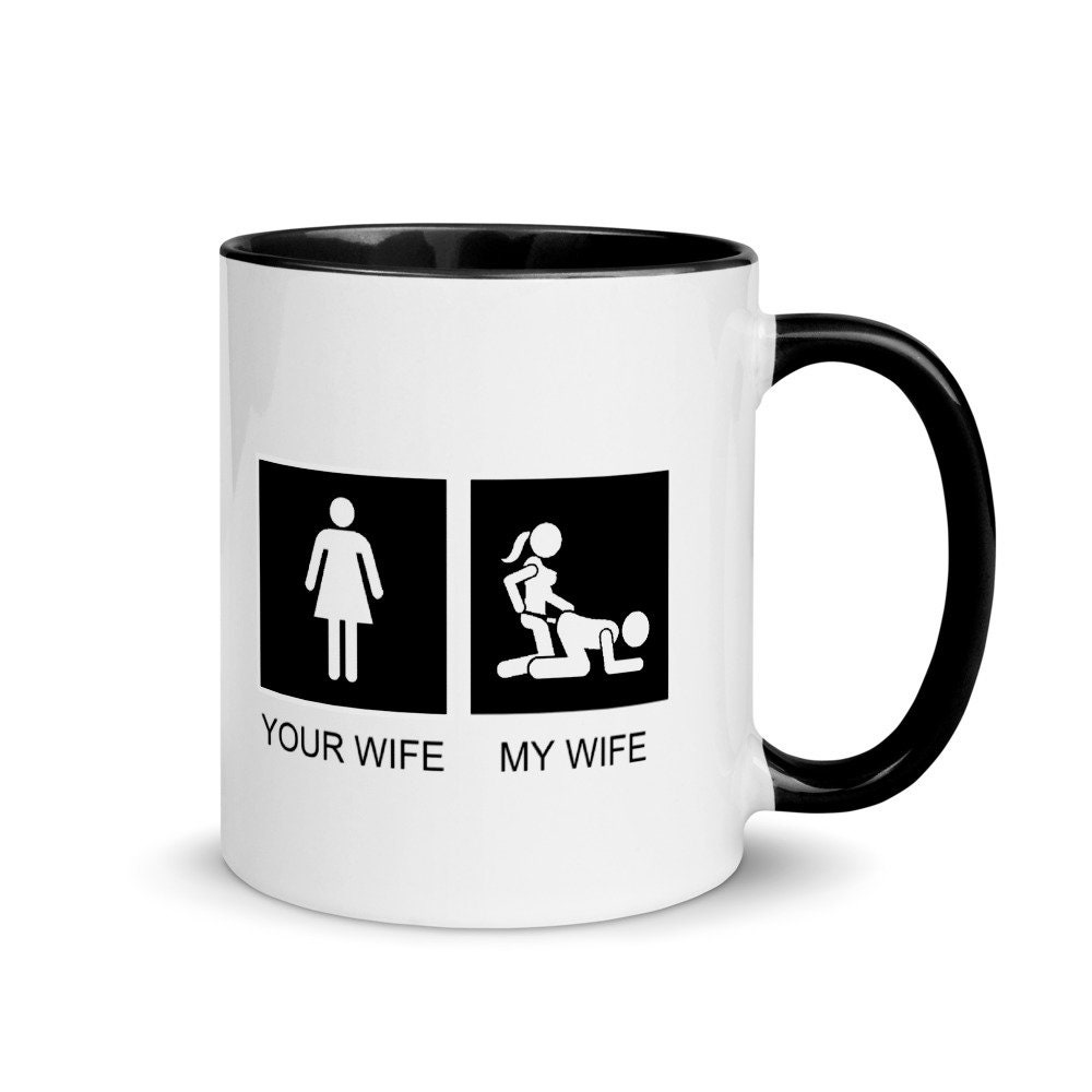 Your Wife My Wife Coffee Mug With Color image