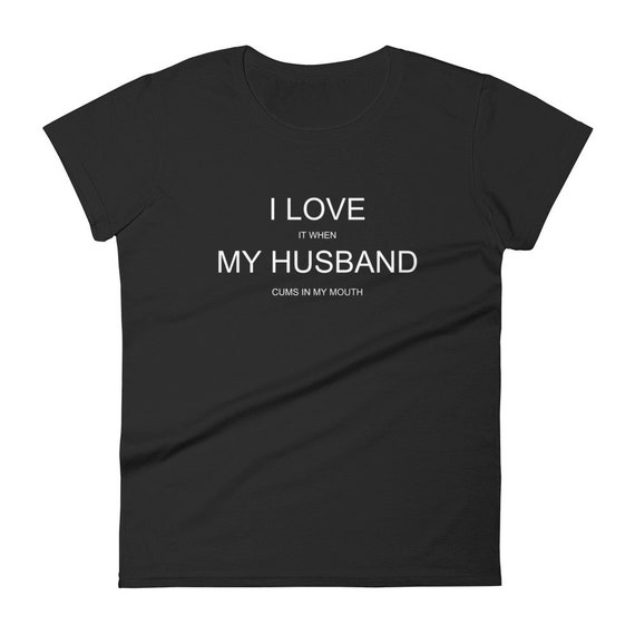 I Love It When My Husband Cums in My Mouth Women's Short - Etsy