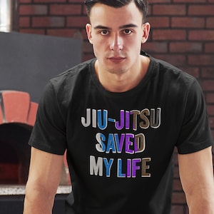 Jiu Jitsu Saved My Life Unisex T Shirt - BJJ Brazilian Martial Arts - Gifts - Jujitsu