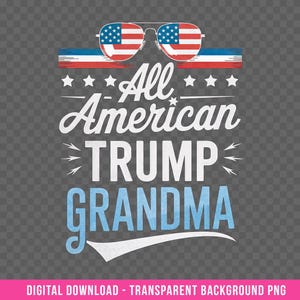 Trump PNG Digital Download - Trump 2024 - Custom DTG Prints - Instant Download - Transparent Background - V36