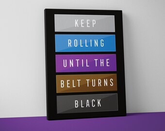 Keep Rolling Jiu Jitsu Mounted Canvas - BJJ Wall Art - Brazilian - Belt Colors - Gift