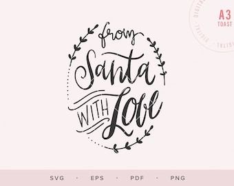 From Santa With Love, Christmas Gift SVG Cutting File, Christmas Quote Svg Sayings, Christmas Svg Cutting File, Handlettered Svg