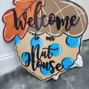 Acorn, welcome to the nut House, Fall Door hanger. Front Door Decor