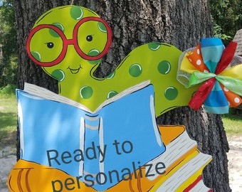 Book Worm, Back to school, teacher, gift, door hanger, Personalized